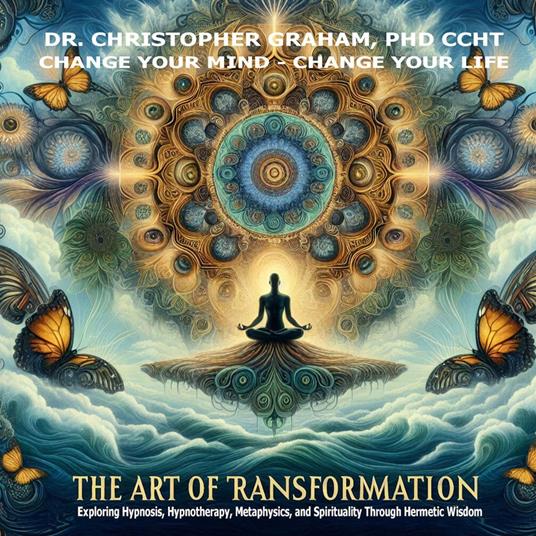 Art of Transformation, The