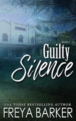 Guilty Silence - Freya Barker - cover