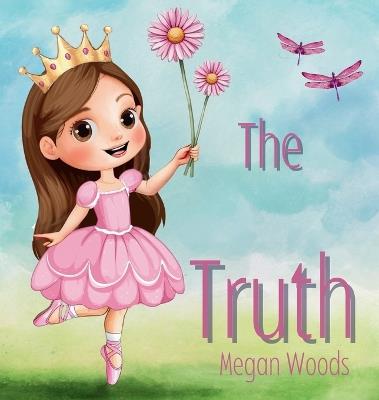 The Truth - Megan Woods - cover