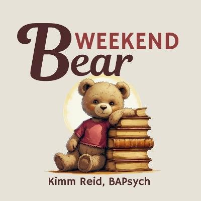 Weekend Bear - Kimm Reid - cover