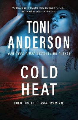 Cold Heat - Toni Anderson - cover