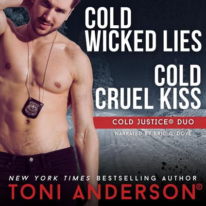 Cold Justice Duo — Cold Wicked Lies and Cold Cruel Kiss