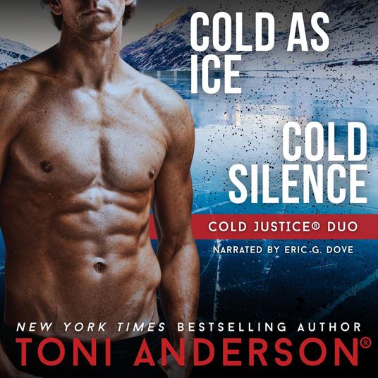 Cold Justice Duo — Cold As Ice and Cold Silence