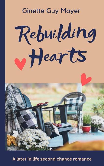 Rebuilding Hearts