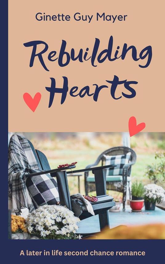 Rebuilding Hearts