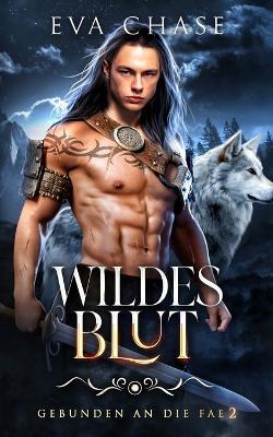 Wildes Blut - Eva Chase - cover