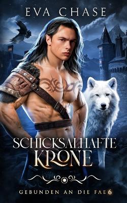 Schicksalhafte Kron - Eva Chase - cover