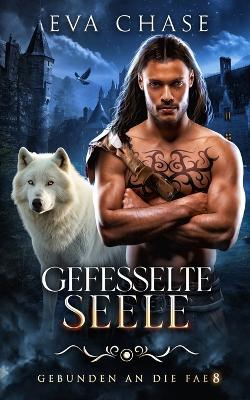 Gefesselte Seele - Eva Chase - cover