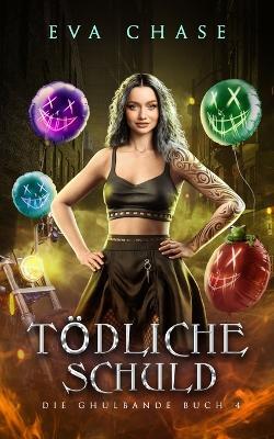 Tödliche Schuld - Eva Chase - cover