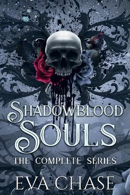 Shadowblood Souls: The Complete Series - Eva Chase - cover