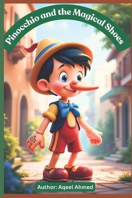 Pinocchio and the Magical Shoes - Aqeel Ahmed - cover