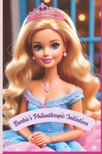 Barbie's Philanthropic Initiatives
