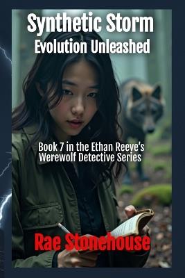 Synthetic Storm: Evolution Unleashed - Rae Stonehouse - cover