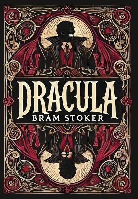 Dracula (Collector's Edition) (Laminated Hardback with Jacket) - Bram Stoker - cover