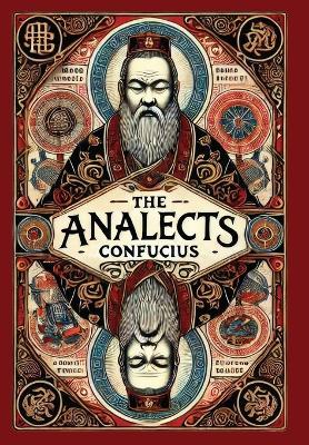The Analects (Collector's Edition) (Laminated Hardback with Jacket) - Confucius - cover