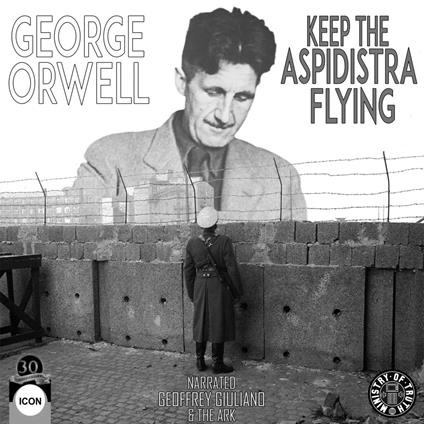 George Orwell Keep the Aspidistra Flying
