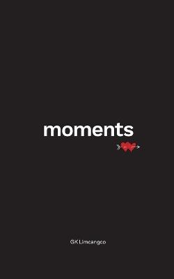Moments - Gk Limcangco - cover