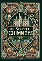 The Secret of Chimneys (Collector's Edition) (Laminated Hardback with Jacket)