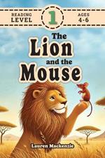 The Lion and the Mouse (Revive Readers, Level 1): An Aesop Fable, Reimagined with Fry Sight Words