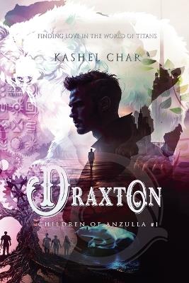 Draxton: Finding Love in the World of Titans - Kashel Char - cover