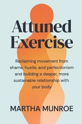 Attuned Exercise - Martha Munroe - cover