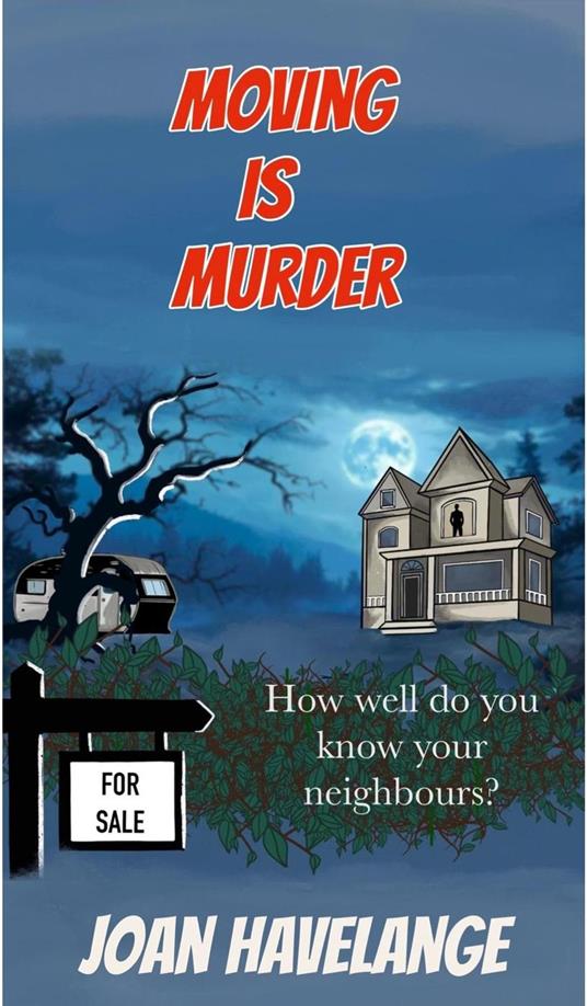 Moving is Murder