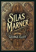 Silas Marner (Collector's Edition) (Laminated Hardback with Jacket)