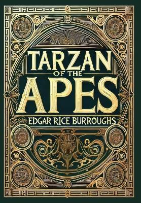Tarzan of the Apes (Collector's Edition) (Laminated Hardback with Jacket) - Edgar Rice Burroughs - cover
