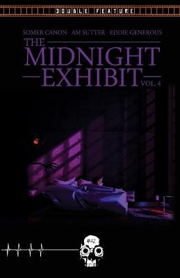 The Midnight Exhibit Vol. 4 / Parables of the Pumpkin Patch - Eddie Generous,Jody Smith,Somer Canon - cover