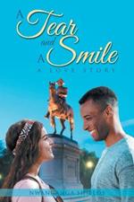 A Tear and A Smile: A Love Story