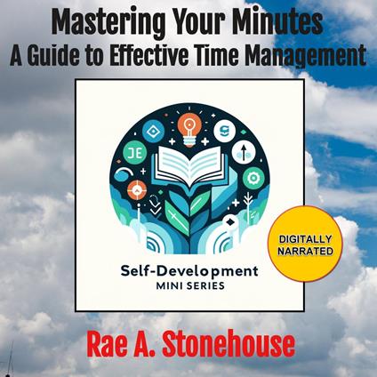Mastering Your Minutes