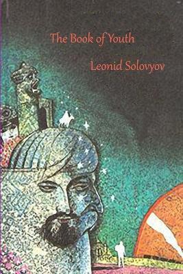 The Book of Youth - Leonid Solovyov - cover