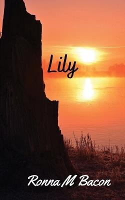 Lily - Ronna M Bacon - cover