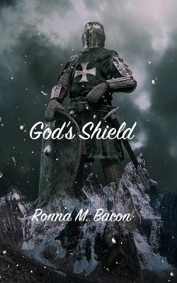 God's Shield - Ronna M Bacon - cover