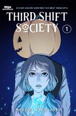 Third Shift Society Volume One: WEBTOON Unscrolled