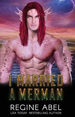 I Married A Merman - Regine Abel - cover