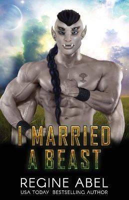 I Married A Beast - Regine Abel - cover