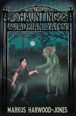 The Haunting of Adrian Yates - Markus Harwood-Jones - cover