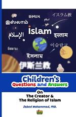 Children's Questions and Answers on the Creator and the Religion of Islam