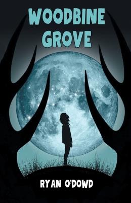 Woodbine Grove - Ryan O'Dowd - cover