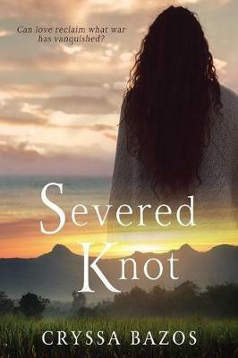 Severed Knot - Cryssa Bazos - cover