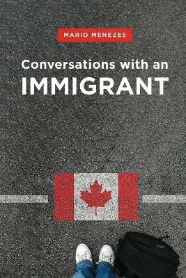 Conversations with an Immigrant - Mariorafols Menezes - cover