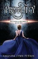 Prophecy - Amanda Lynn Petrin - cover