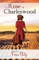 The Rose of Charleswood