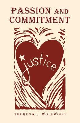 Passion and Commitment - Theresa J Wolfwood - cover