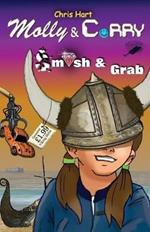 Molly & Corry: Smash and Grab