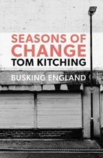 Seasons of Change: Busking England