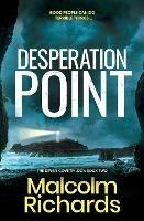 Desperation Point - Malcolm Richards - cover