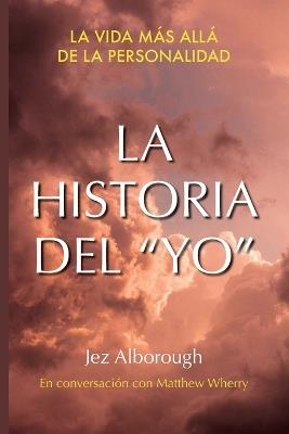 La Historia Del "Yo" - Jez Alborough - cover