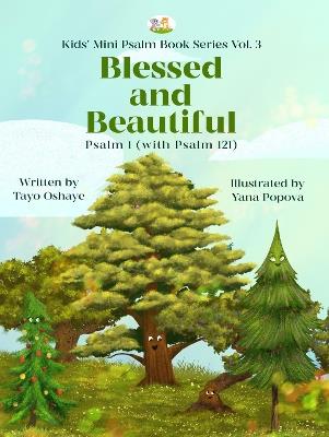 Blessed and Beautiful: Psalm 1 (with Psalm 121) - Tayo Oshaye - cover